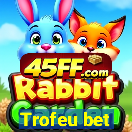 Trofeu bet